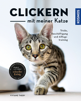 Clickern mit meiner Katze - Theby, Viviane