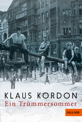 Ein Tr&uuml;mmersommer - Klaus Kordon