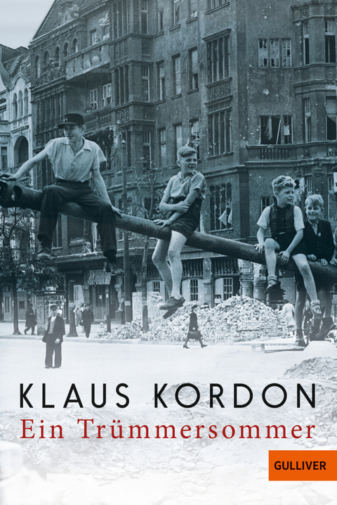 Ein Tr&uuml;mmersommer - Klaus Kordon