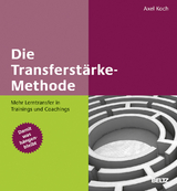 Die Transferstärke-Methode - Axel Koch