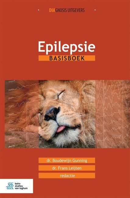 Epilepsie - Boudewijn Gunning, Frans Leijten