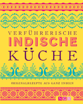 Verführerische indische Küche