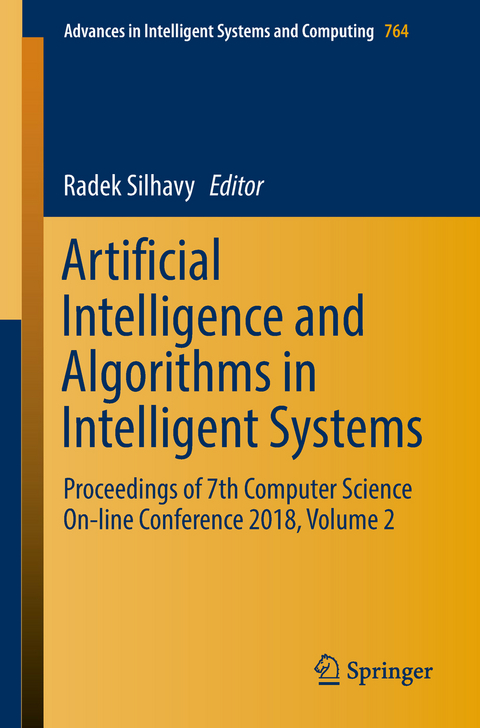 Artificial Intelligence and Algorithms in Intelligent Systems - 