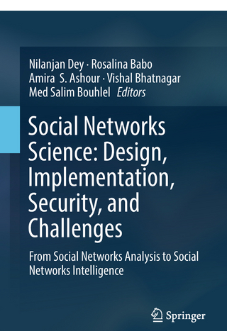 Social Networks Science: Design, Implementation, Security, and Challenges