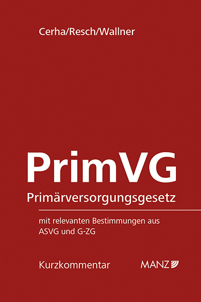 Prim&auml;rversorgungsgesetz PrimVG - Matthias Cerha, Bernhard Resch, Felix Wallner