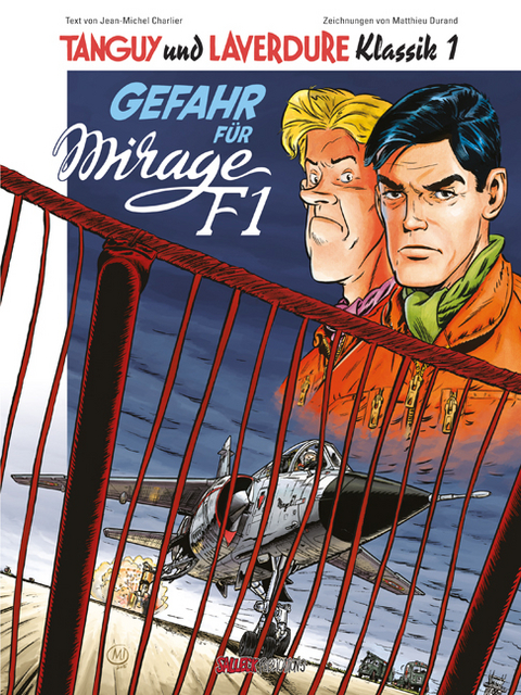 Tanguy und Laverdure Klassic Band 1 - Jean-Michel Charlier