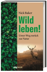 Wild leben! - Nick Baker