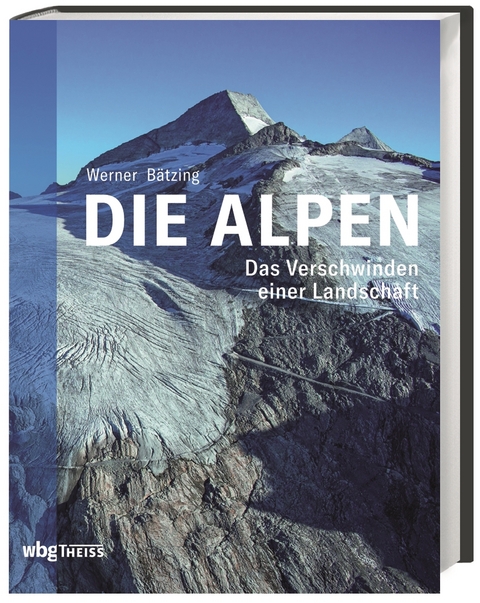 Die Alpen - Werner B&auml;tzing