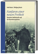 Fanfaren einer neuen Freiheit - Heidi Beutin, Wolfgang Beutin
