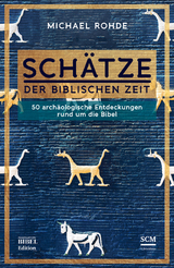 Sch&auml;tze der biblischen Zeit - Michael Rohde