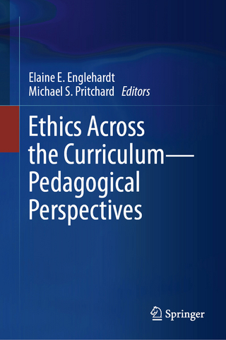 Ethics Across the Curriculum—Pedagogical Perspectives