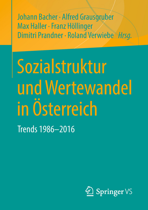 Sozialstruktur und Wertewandel in &Ouml;sterreich - 