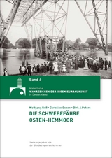 Die Schwebef&auml;hre Osten-Hemmoor - Wolfgang Ne&szlig;, Christine Onnen, Dirk J. Peters