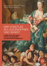 Der K&uuml;nstler als Augen&ouml;ffner und Seher? - 