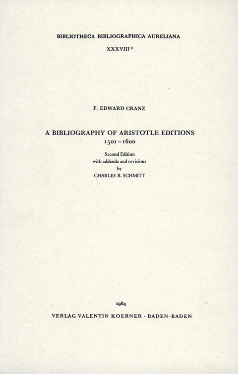 A Bibliography of Aristotle Editions, 1501-1600 - F Edward Cranz