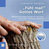 &bdquo;F&uuml;hl mal!&ldquo; Gottes Wort - 