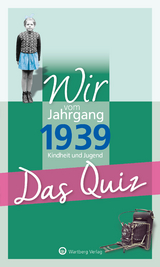 Wir vom Jahrgang 1939 - Das Quiz - Helmut Blecher