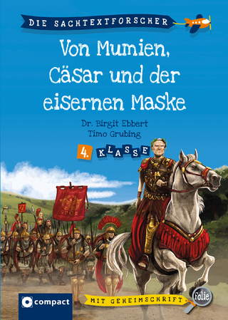 Von Mumien, Caesar und dem Mann mit der eisernen Maske