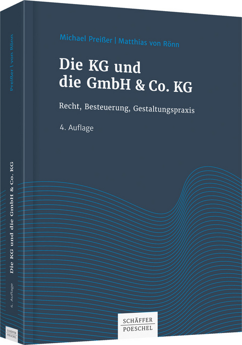 Die KG und die GmbH & Co. KG - Michael Prei&szlig;er, Matthias von R&ouml;nn
