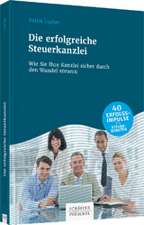 Die erfolgreiche Steuerkanzlei - Patrik Luzius