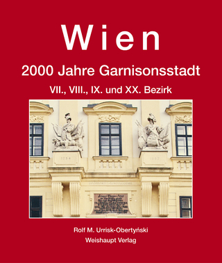 Wien. 2000 Jahre Garnisonsstadt, Bd. 4, Teil 2