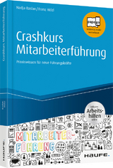Crashkurs Mitarbeiterf&uuml;hrung - Nadja Raslan, Franz H&ouml;lzl