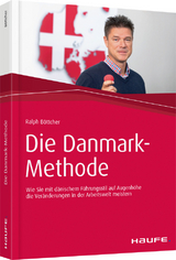Die Danmark-Methode - Ralph Böttcher