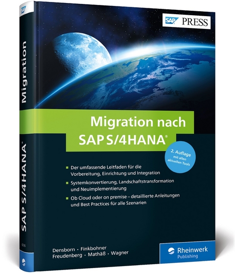Migration nach SAP S/4HANA - Frank Densborn, Frank Finkbohner, Jochen Freudenberg, Kim Mathäß, Frank Wagner