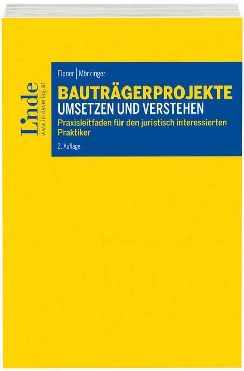 Bautr&auml;gerprojekte umsetzen und verstehen - Lukas Flener, Julia M&ouml;rzinger