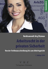 Arbeitsrecht in der privaten Sicherheit - J&ouml;rg Zitzmann