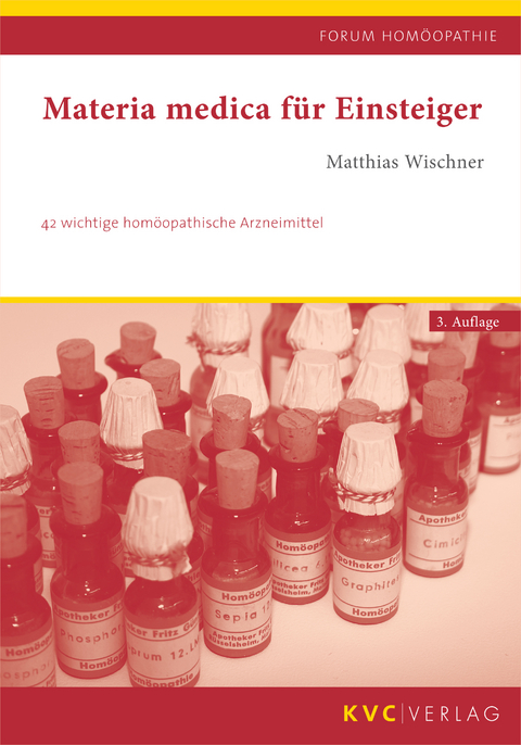 Materia medica f&uuml;r Einsteiger - Matthias Wischner