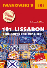 101 Lissabon - Reiseführer von Iwanowski - Claesges, Barbara; Rutschmann, Claudia