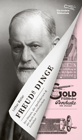 Freuds Dinge - Lothar M&uuml;ller