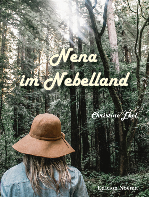 Nena im Nebelland - Christine Ebel