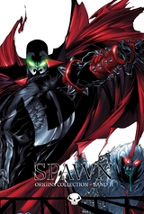 Spawn Origins Collection - Todd McFarlane, Brian Holguin, Angel Medina