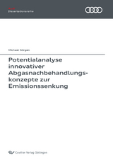 Potentialanalyse innovativer Abgasnachbehandlungskonzepte zur Emissionssenkung - Michael Görgen