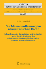 Die Massenentlassung im schweizerischen Recht - Licci Sara