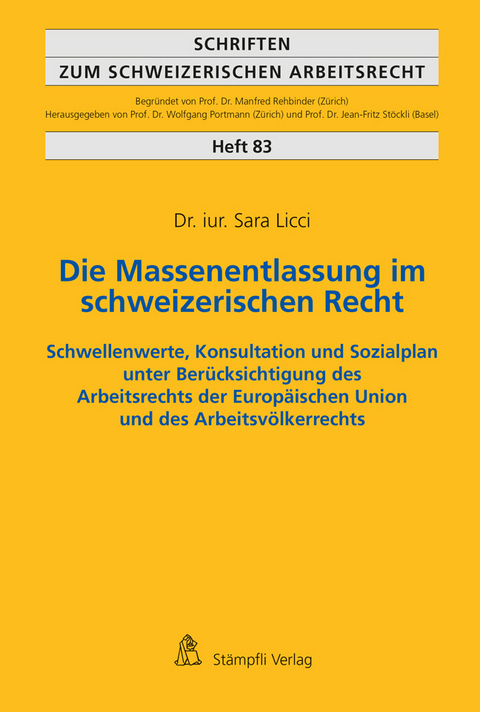 Die Massenentlassung im schweizerischen Recht - Licci Sara