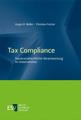 Tax Compliance - J&uuml;rgen R. M&uuml;ller, Christian Fischer