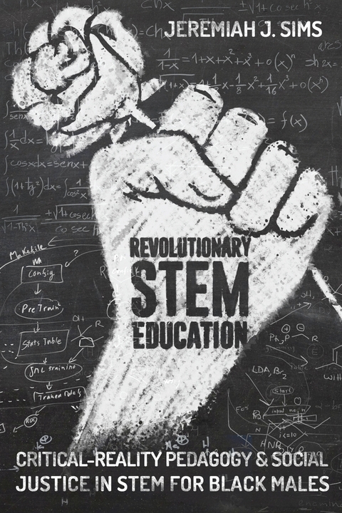 Revolutionary STEM Education - Jeremiah J. Sims