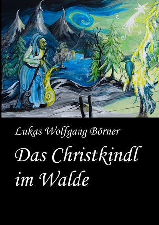 Das Christkindl im Walde