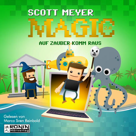 Auf Zauber komm raus - Scott Meyer