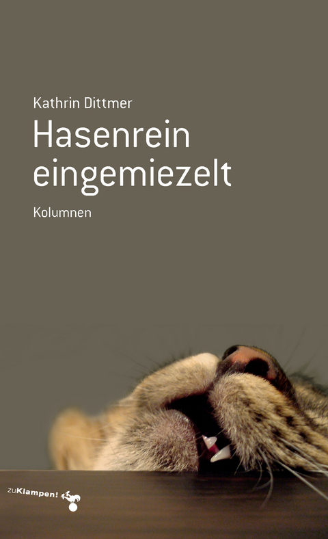 Hasenrein eingemiezelt - Kathrin Dittmer