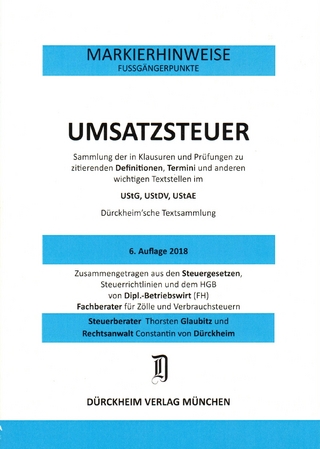 UMSATZSTEUERRECHT Dürckheim-Markierhinweise/Fußgängerpunkte für das Steuerberaterexamen Nr. 1859 (2018): Dürckheim'sche Markierhinweise