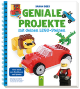 Geniale Projekte mit deinen LEGO-Steinen -  Dees