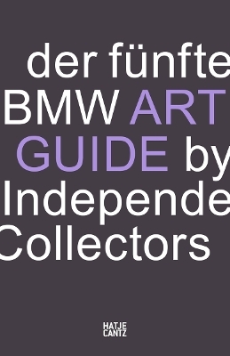 Der f&uuml;nfte BMW Art Guide by Independent Collectors - 