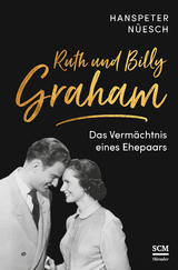 Ruth und Billy Graham - Hanspeter N&uuml;esch