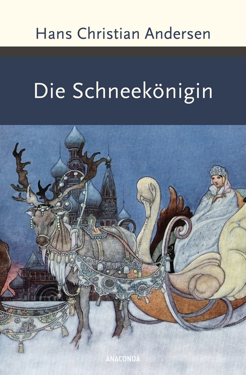 Die Schneek&ouml;nigin - Hans Christian Andersen