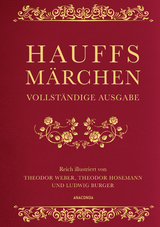 Hauffs M&auml;rchen (Vollst&auml;ndige Ausgabe, Cabra-Leder) - Wilhelm Hauff