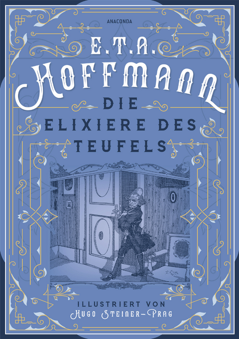 Die Elixiere des Teufels - E.T.A. Hoffmann